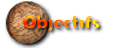 Objectifs